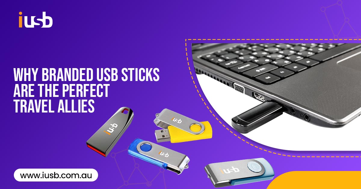 Branded USB Sticks - Perfect Travell Allies Branded USB Sticks - Perfect Travell Allies