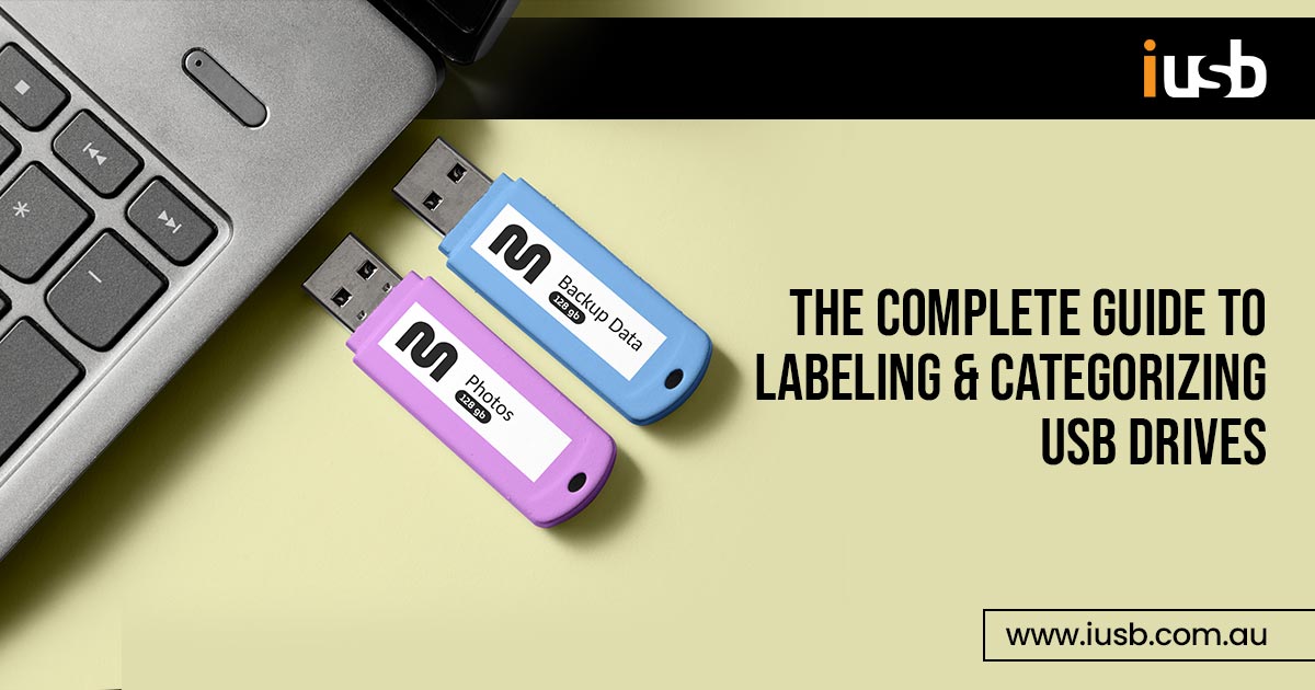 Guide on Labeling and Categorizing USB Drives Guide on Labeling and Categorizing USB Drives