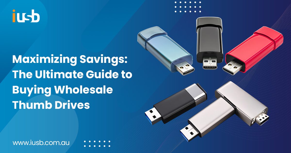 Ultimate Guide to Buying Wholesale Thumb Drives Ultimate Guide to Buying Wholesale Thumb Drives