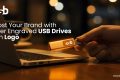 Boost Your Brand with Laser Engraved USB Drives